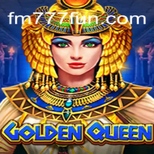 Descubra o Fascinante Mundo de GoldenQueen no FM777.com