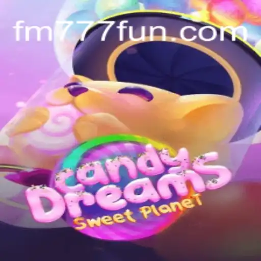 Experimente a Fantasia com CandyDreams no FM777.com